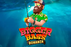 Bigger Bass Bonanza